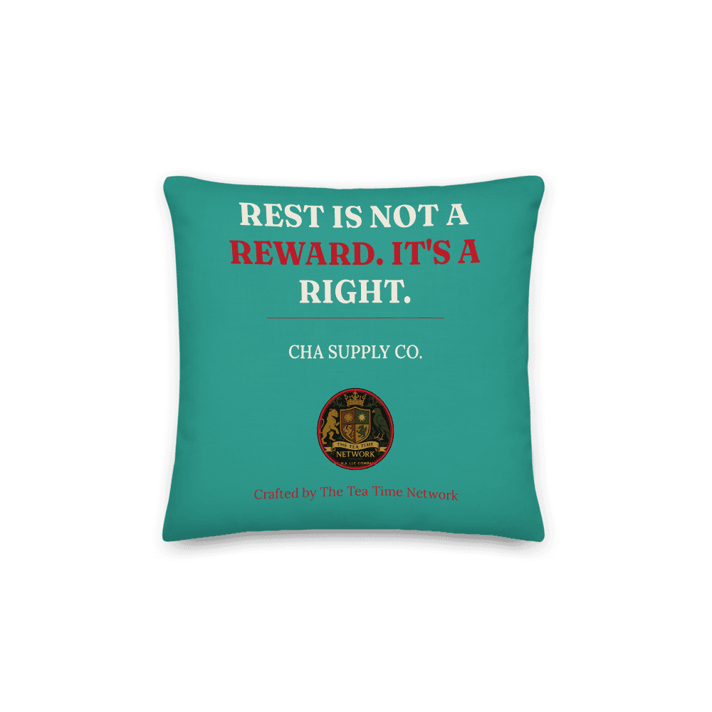 Rest Is A Right Pillow — CHA Supply Co.
